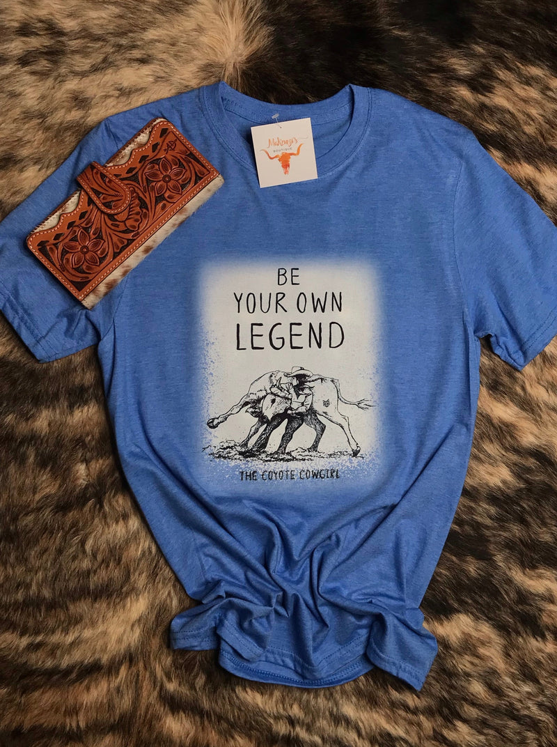 Be your own Legend Graphic Tee